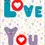 Thumbnail: Valentine's Day Card Front - "LOVE YOU" lettering each with a smiling face set against a confetti of tiny, colourful hearts
