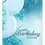 Thumbnail: Birthday Card - "Happy Birthday, It's Your Day" with large translucent blue balloons tied with metallic teal ribbons