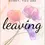 Thumbnail: Leaving Card Front - "Sorry, you are leaving" featuring soft watercolor florals on a blush pastel wash