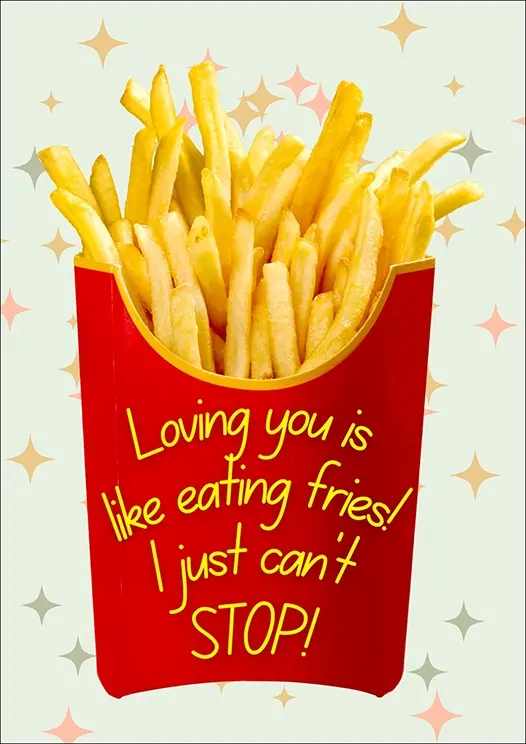 Thumbnail: Anniversary Card Front - "Loving you is like eating fries! I just can't stop!"
