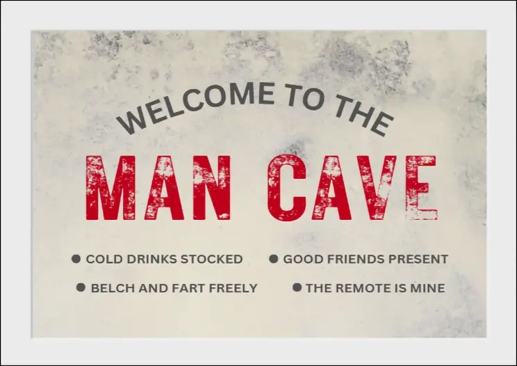 Thumbnail: Man Cave Poster Print white frame - "Welcome to the Man Cave" with full text listing on main page!