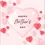 Thumbnail: Mother's Day Card Front - "Happy Mother's Day" with small pink and red hearts drifting around a glowing central pink heart
