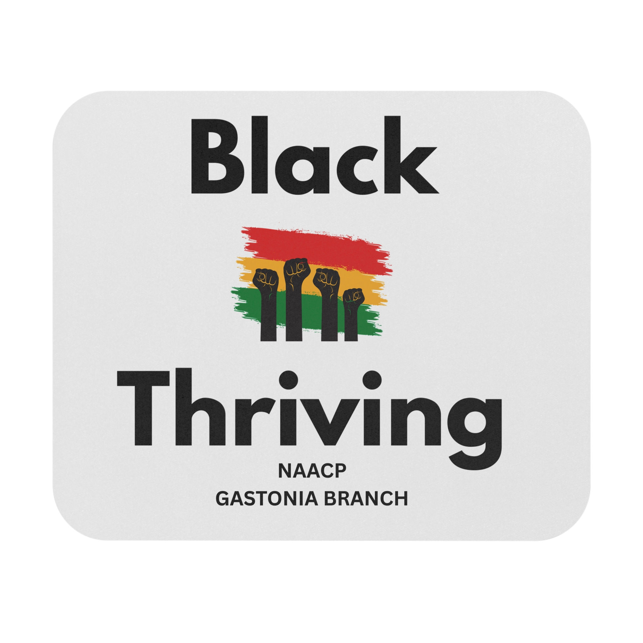 NAACP- Empowering Black Thriving Mouse Pad -