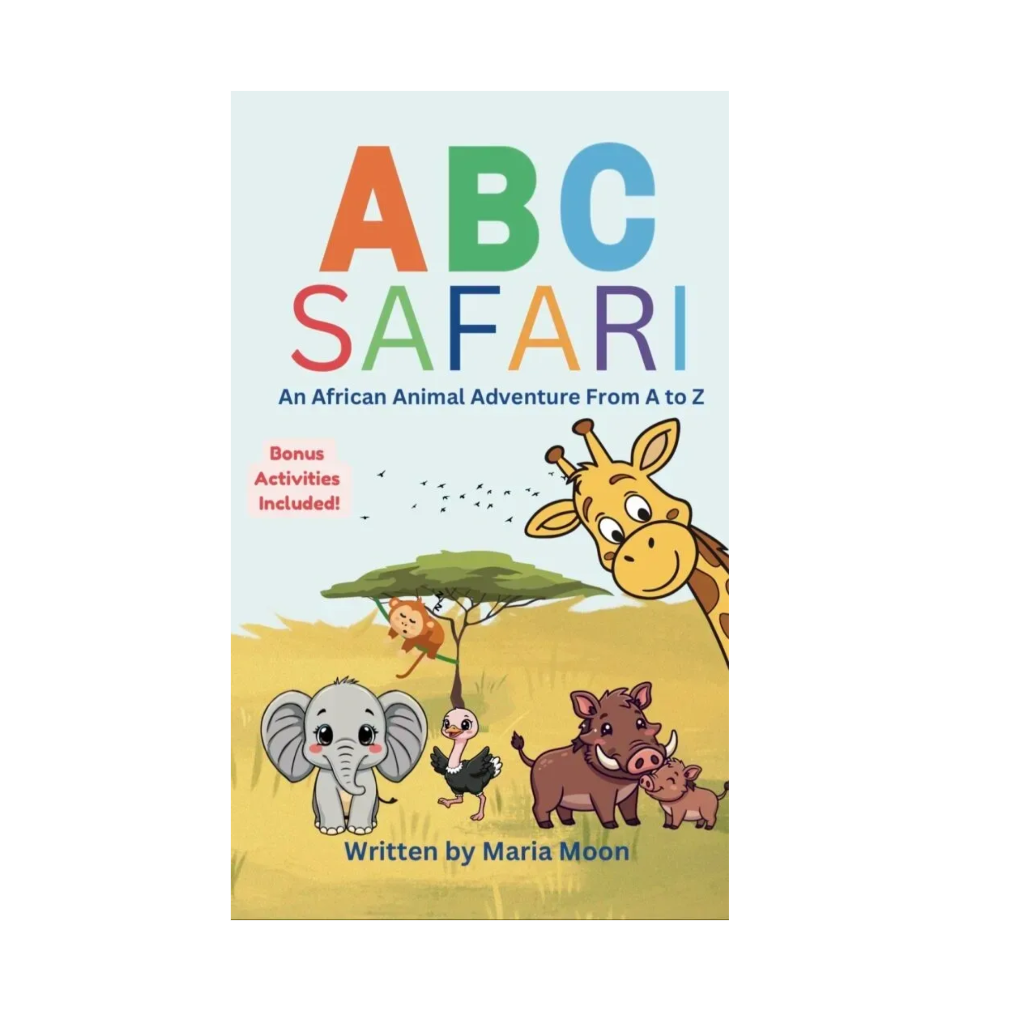 ABC Safari: An African Animal Adventure From A to Z