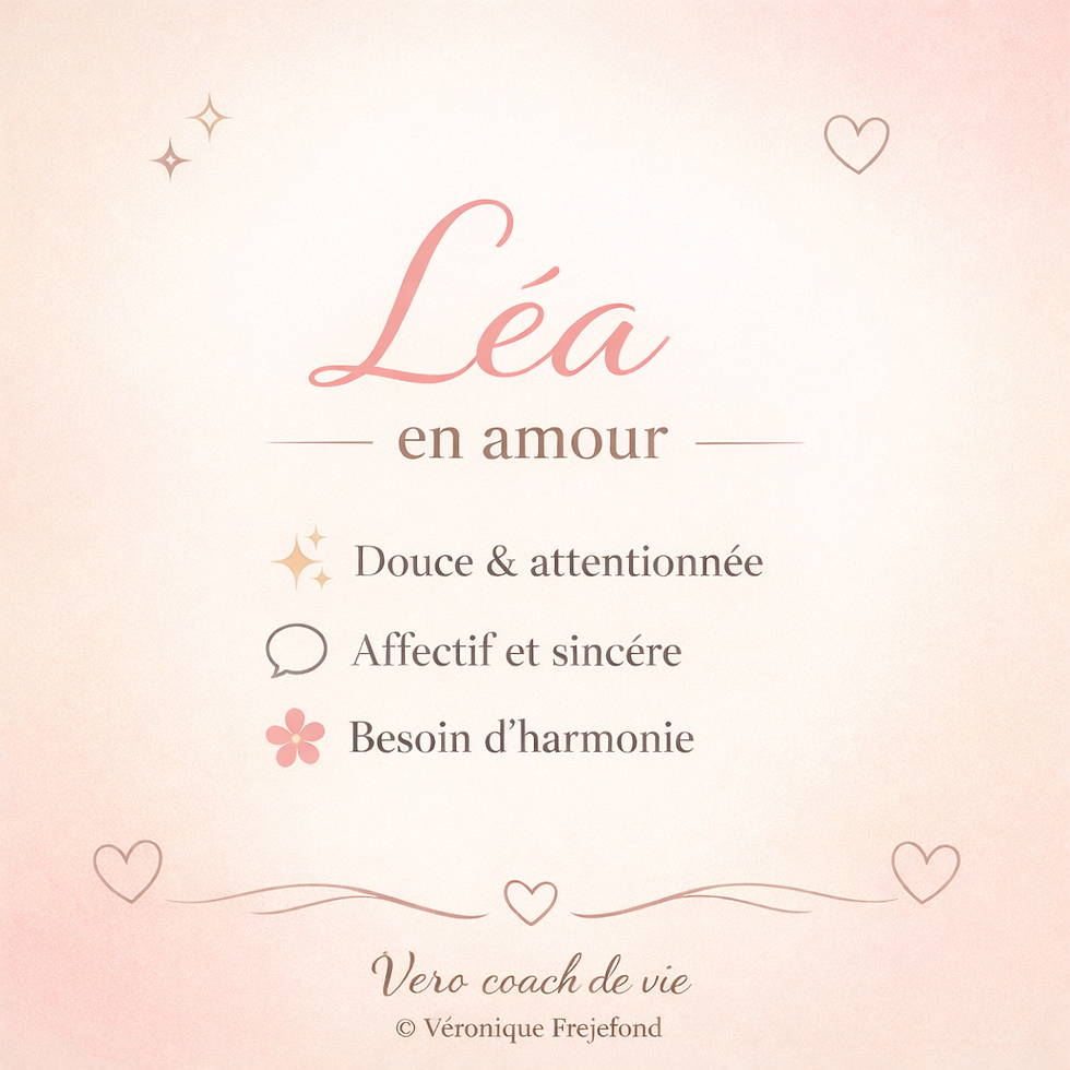 Prénom Léa : signification en amour, personnalité et compatibilité
