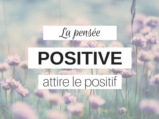 Le positif attire le positif !