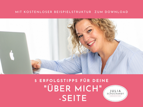 5 Erfolgstipps für Deine "Über mich"-Seite