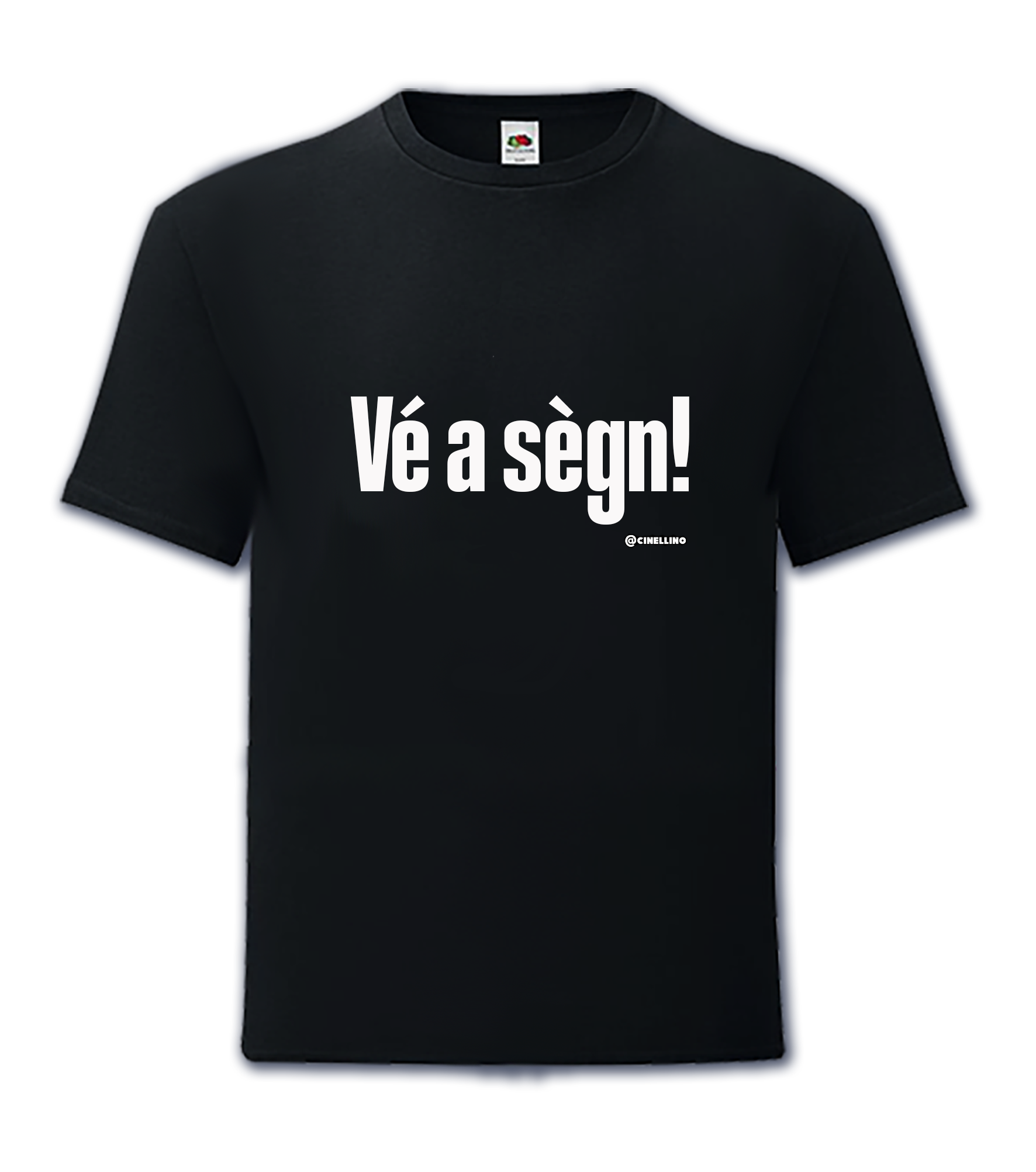 Vé a sègn! Maglietta nera