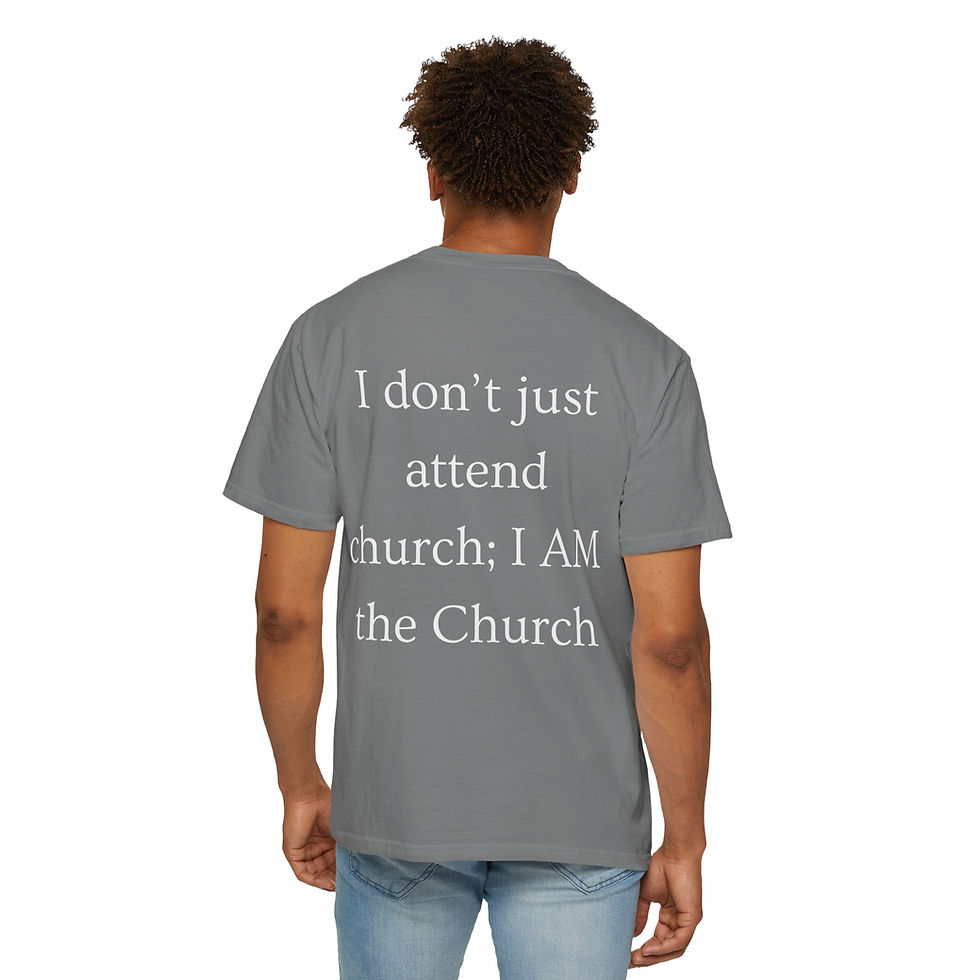 Thumbnail: I AM the church - Inspirational Unisex Garment-Dyed T-Shirt - 'Be The Church'
