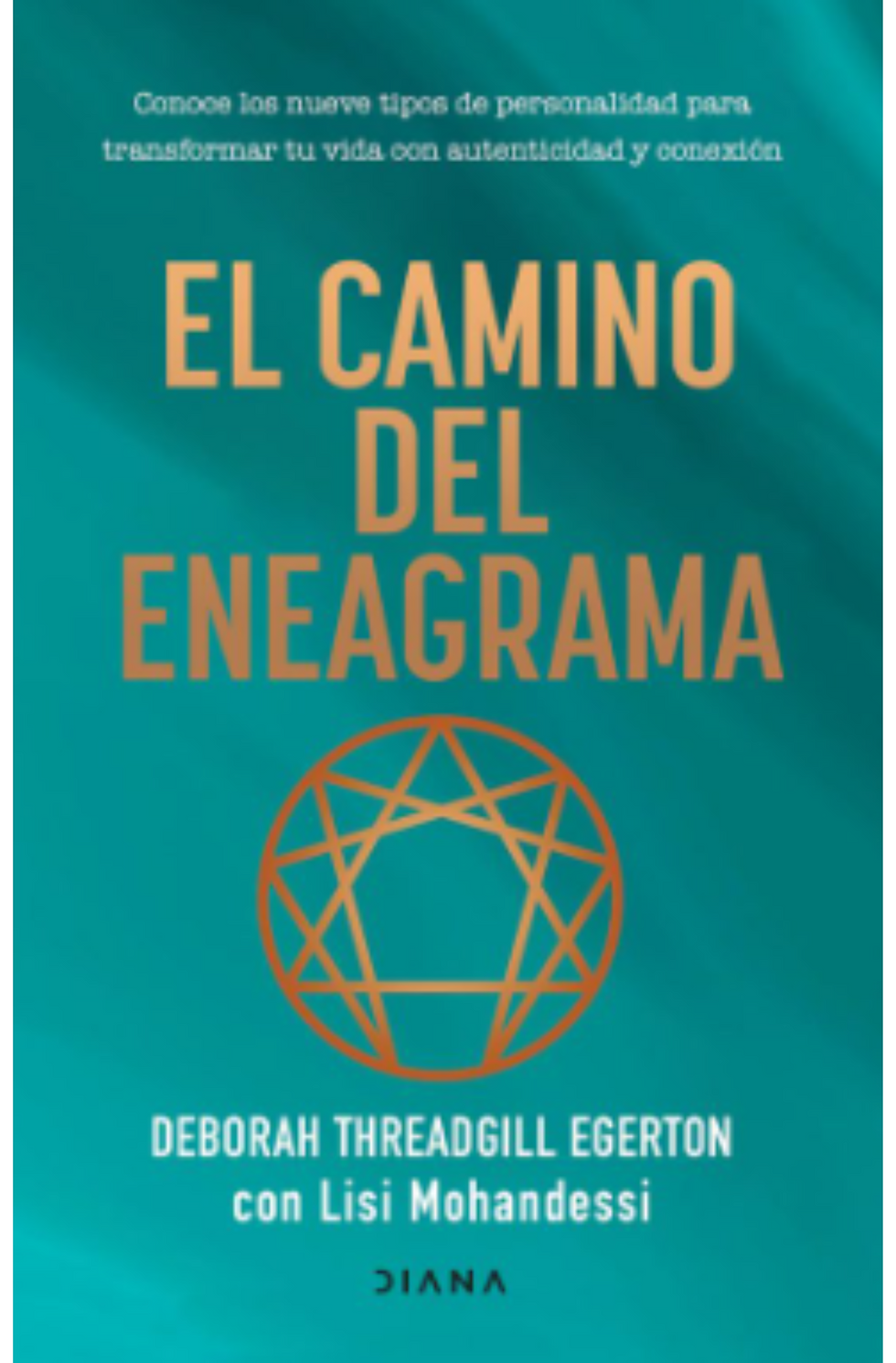 El camino del Eneagrama. Deborah Theadgill.