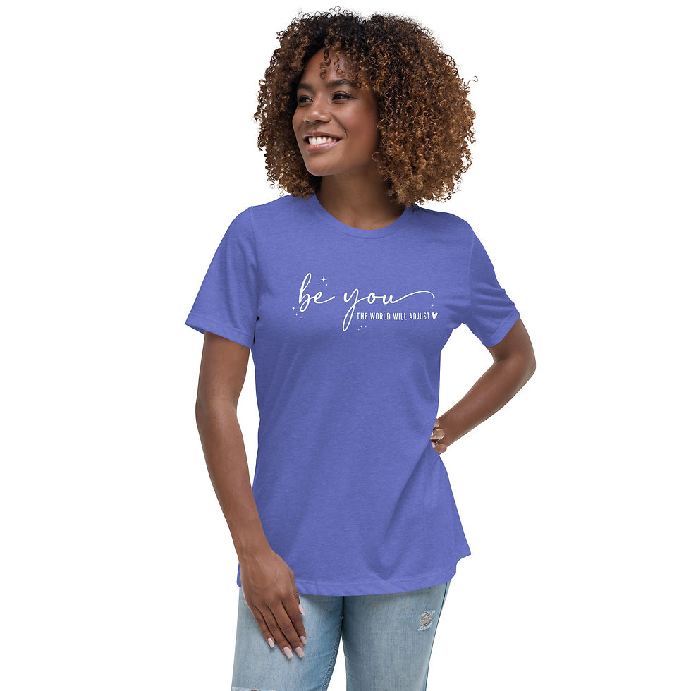 Thumbnail: Be You The World will Adjust Women's Relaxed T-Shirt