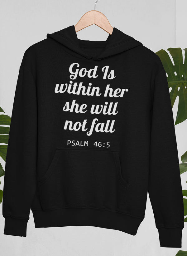 Thumbnail: God Is Within Her She Will Not Fall Hoodie