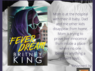 Fever Dream by Britney King