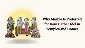 Why Marble Is Preferred for Ram Darbar Idol in Temples and Homes
