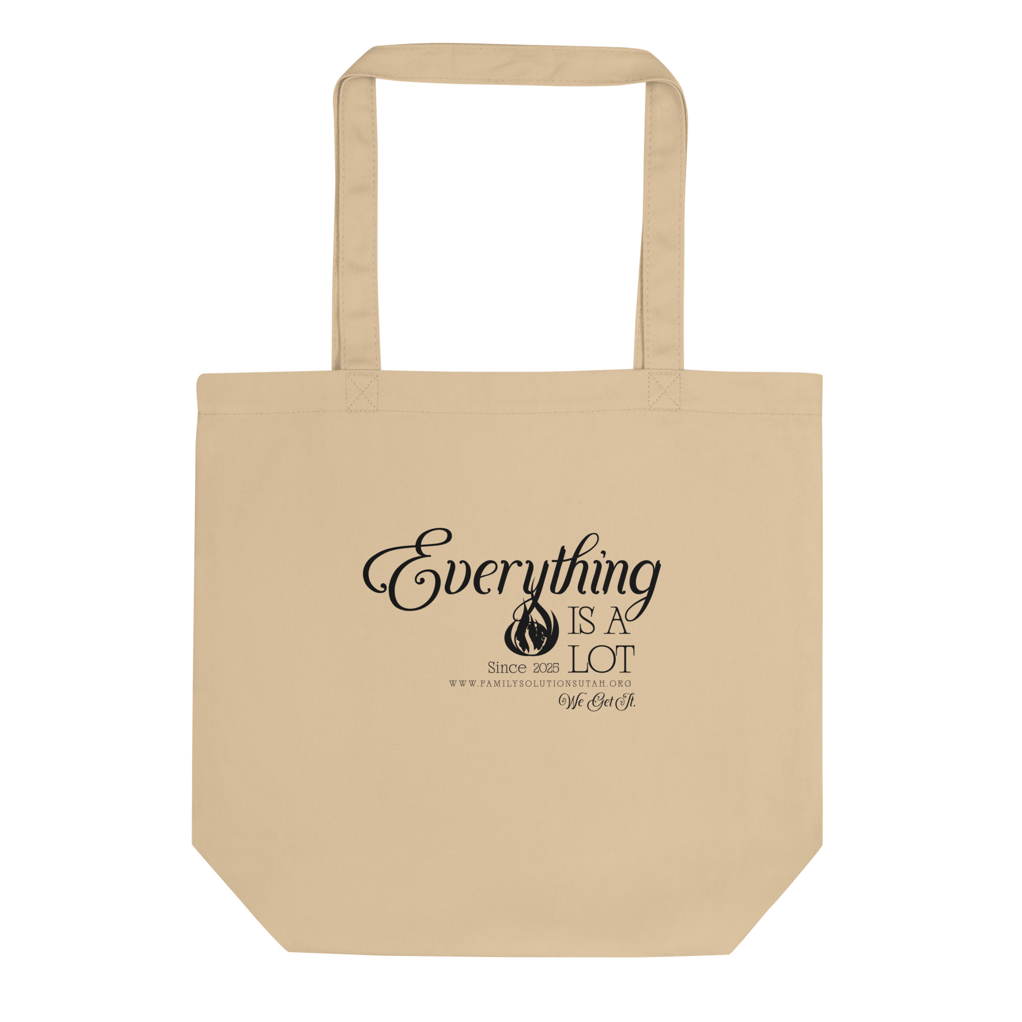 Everything Is A Lot Tote Bag