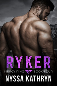 Nyssa Kathryn  | Ryker | Mercy Ring book 4