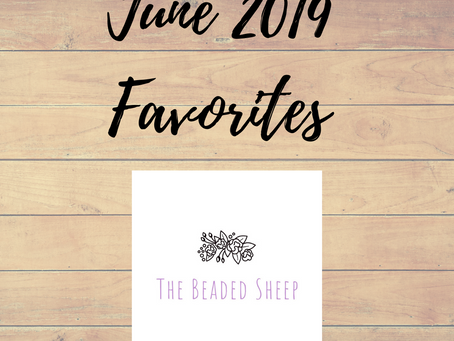 June 2019 Favorites