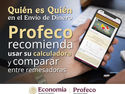 Profeco sugiere utilizar la calculadora del programa Quién es Quién en el Envío de Dinero