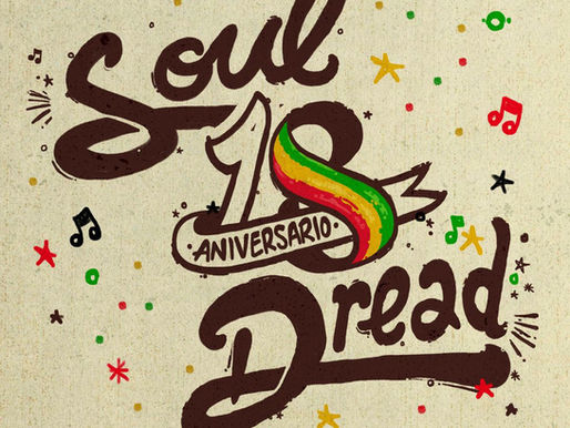 Soul Dread celebra los 18 años de conexión México - Jamaica con "A mover los pies"