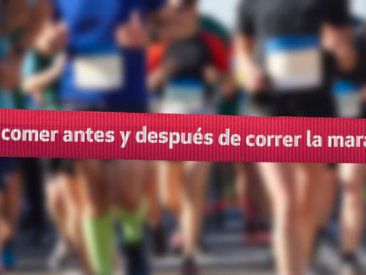¿Qué comer antes y después de correr la maratón?