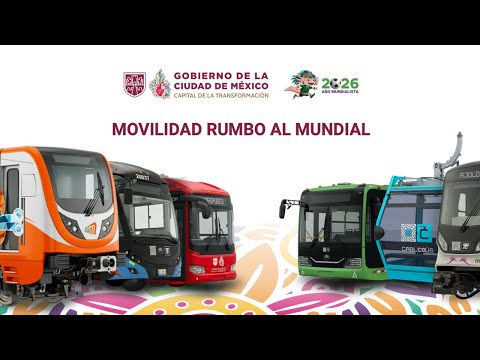Ya se tiene fecha para la entrega de las obras de movilidad para recibir la Copa Mundial 2026