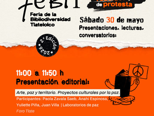 Centro Cultural Universitario Tlatelolco presenta la 2a edición de la FeBiT: "Publicaciones rebeldes y de protesta"