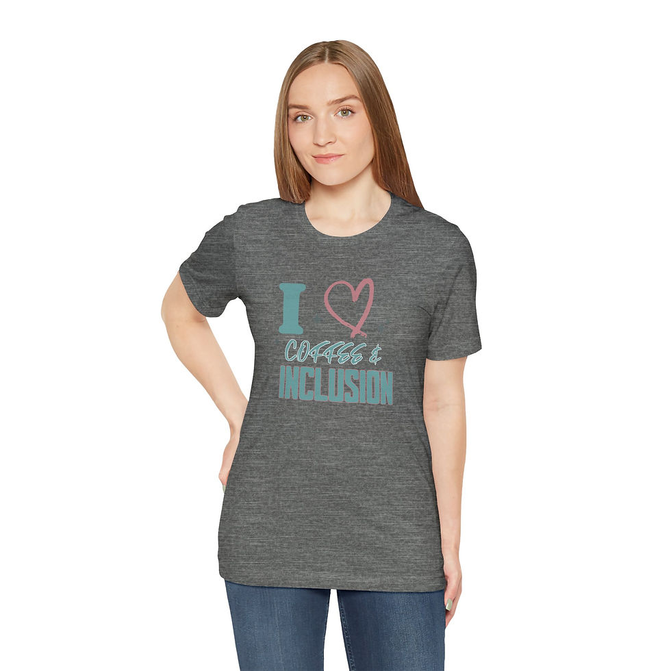 Thumbnail: "I Love Coffee and Inclusion"- Unisex Jersey Short Sleeve Tee