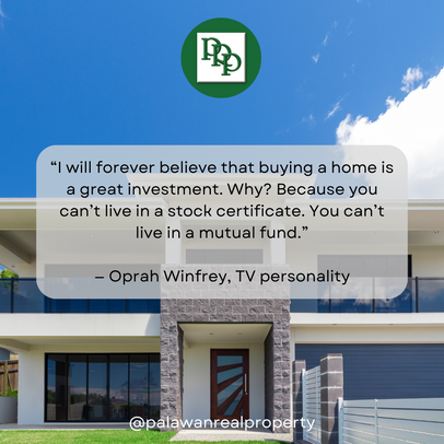 “I will forever believe that buying a home is a great investment. Why? Because you can’t live in a stock certificate. You can’t live in a mutual fund.” — Oprah Winfrey, TV personality