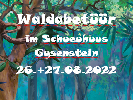 Nid vergässe: Fürs Waldabetüür amälde