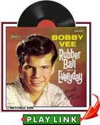 Bobby Vee -Rubber Ball