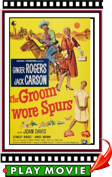 The Groom Wore Spurs