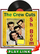 The Crew Cuts - Sh Boom