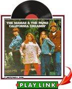 The Mama & Papa - California Dreaming