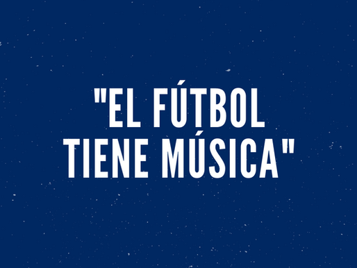"El fútbol tiene música"