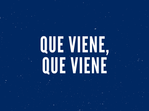 Que viene, que viene