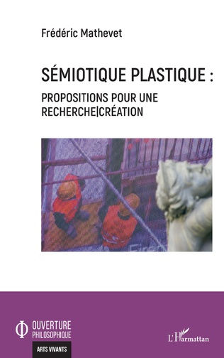 Sémiotique plastique et recherche|création