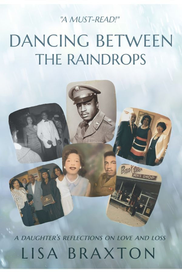 Dancing Between The Raindrops: A Daughter's Reflections On Love And Loss