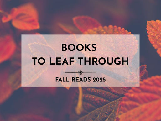 Fall Reading List 2025: Fiction, Nonfiction, and Poetry to Keep You Captivated