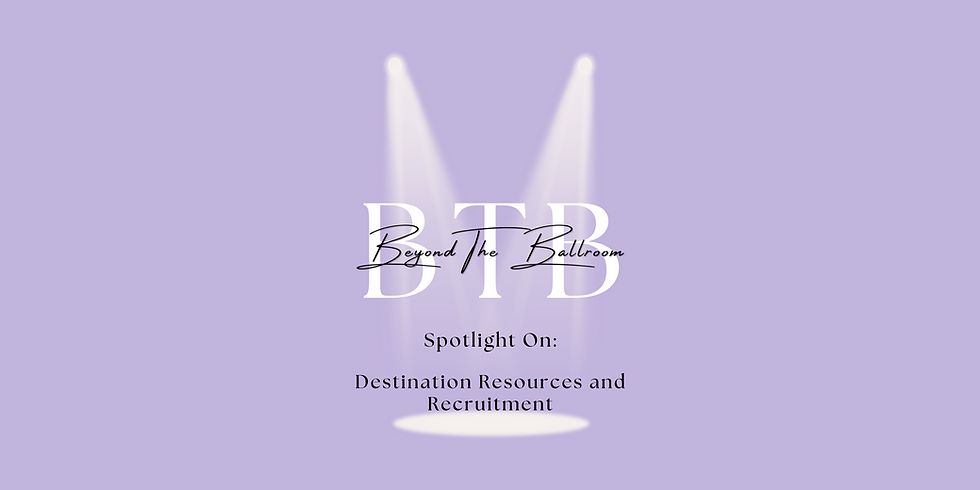 Spotlight on: Destination Resources & Recruitment