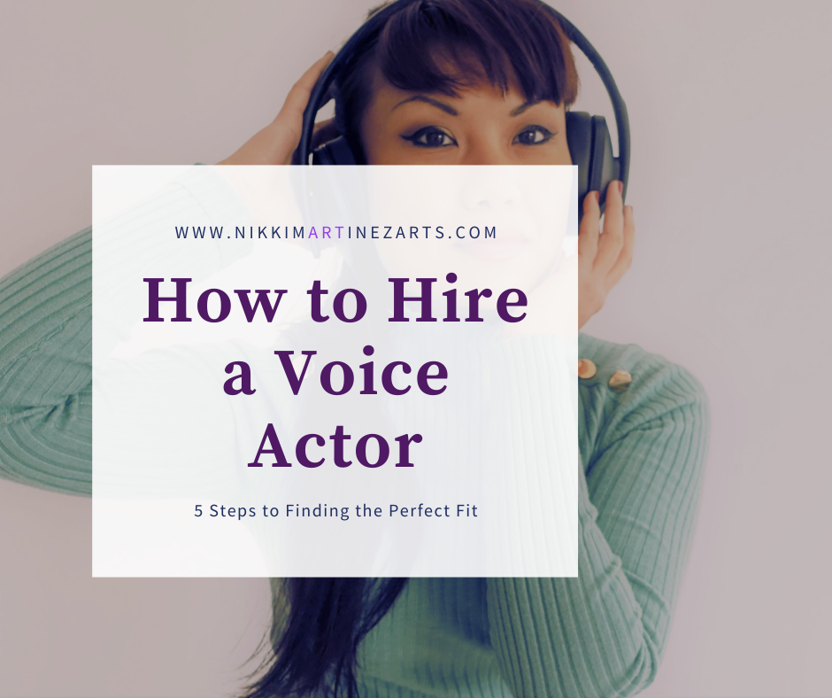 How to Hire A Voice Actor: 5 Steps to Finding the Perfect Fit