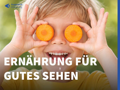 Ernährung für gutes Sehen
