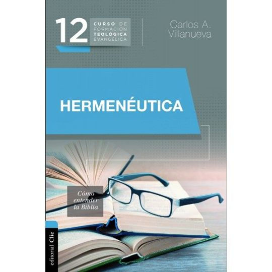HERMENEUTICA COMO ENTENDER LA BIBLIA