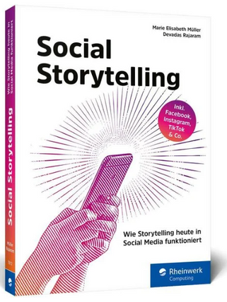 Rezension: "Social Storytelling" von Marie Elisabeth Müller & Devadas Rajaram