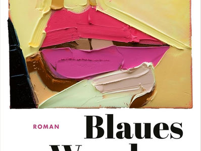 Anne Freytag: Blaues Wunder - Roman