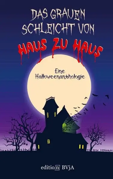 Cover der Halloween-Anthologie Das Grauen schleicht von Haus zu Haus