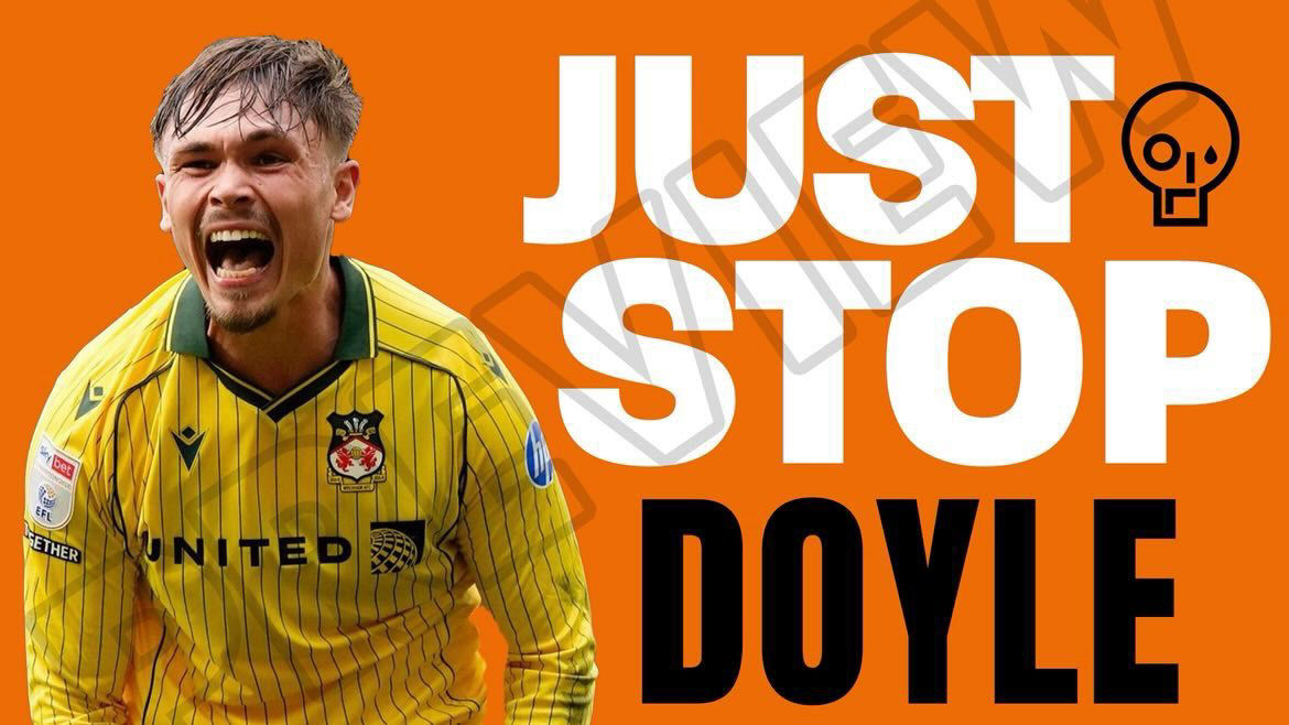 Wrexham JUST STOP DOYLE