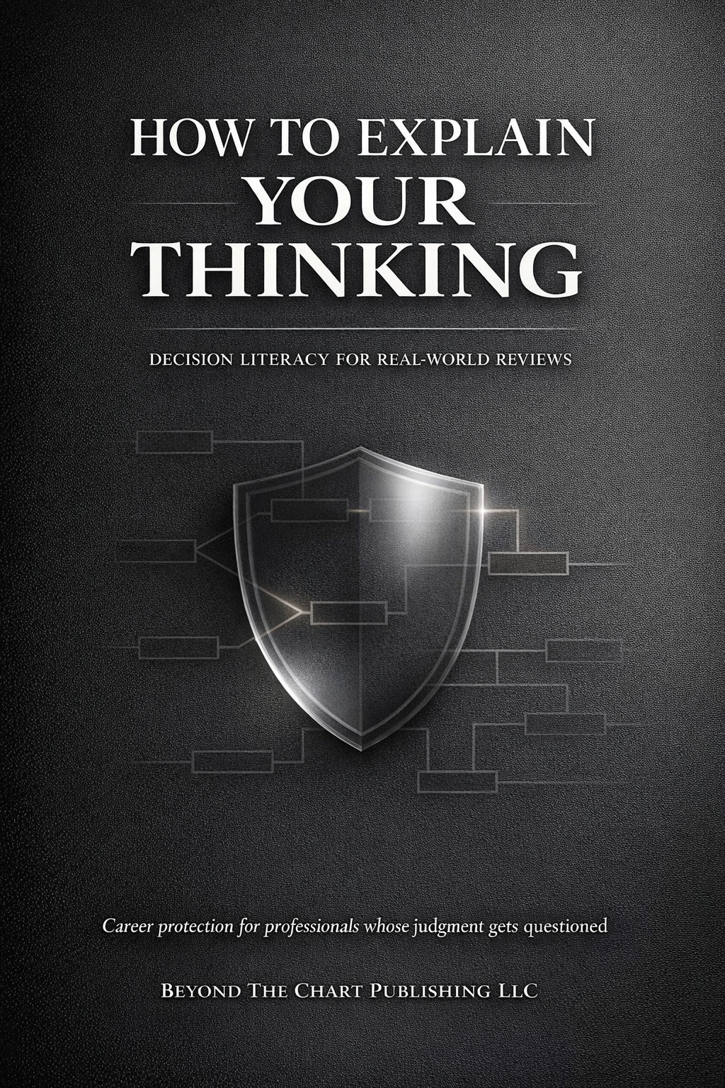 How to Explain Your Thinking (DIGITAL EDITION)