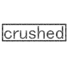 Crushed to the Core