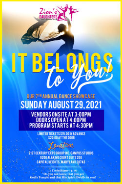 Zion's Daughter's Dance Ensemble Inc. 7th Annual Dance Showcase “It Belongs To You,” 
