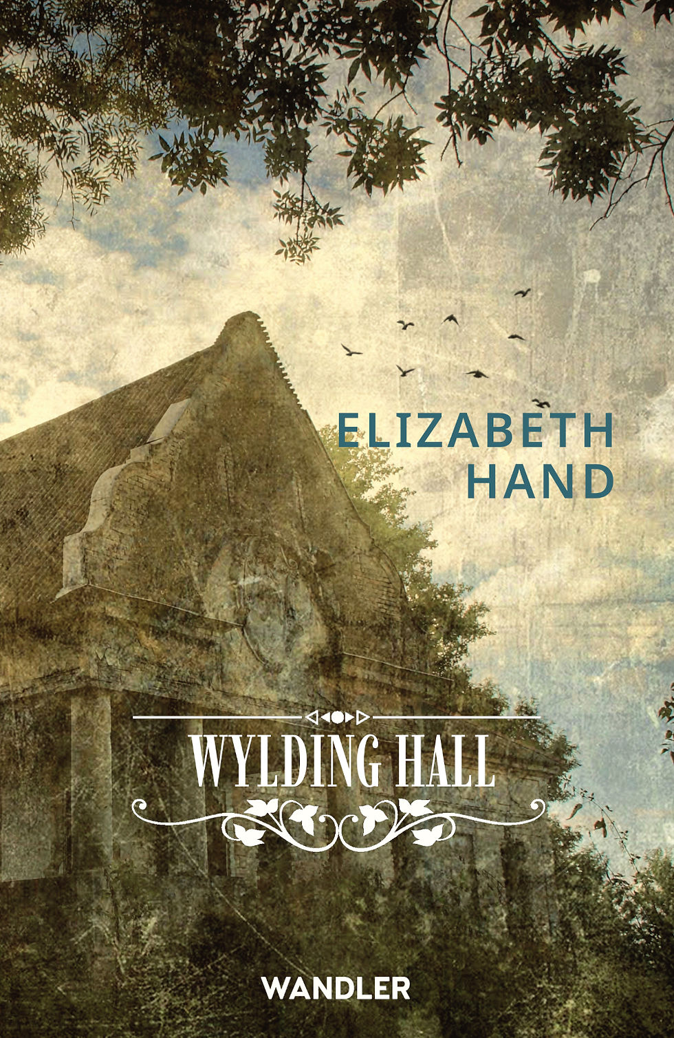 Wylding Hall von Elizabeth Hand